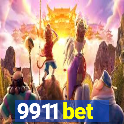 9911 bet